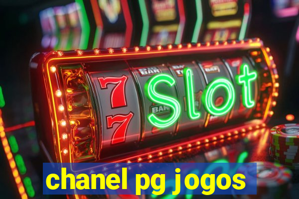 chanel pg jogos